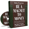 Be A Magnet To Money MP3s