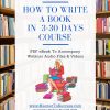 How To Write A Book In 3-30 Days (Even If You Can't Type)